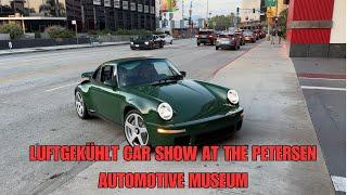 Luftgekühlt Porsche Car Show At The Petersen Automotive Museum (RUF SCR, Carrera RS, 911 GT3 & More)