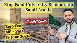 How to Apply King Fahad University Scholarship 2024 | King Fahad University Scholarships 2024 #KFUPM