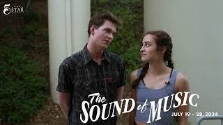 Sound Of Music Playing In Thousand Oaks, CA July 19-28. Get Your Tickets Today!!