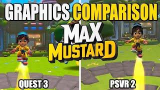 Max Mustard | Graphics Comparison | Quest 3 vs PSVR 2