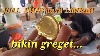 Jual emas hasil limbah 1ons lebih || hasilnya lumayan bisa buat modal lagi