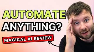 Magical AI Review - AI Productivity, Text Expander & Automation Tool for Efficient Outreach