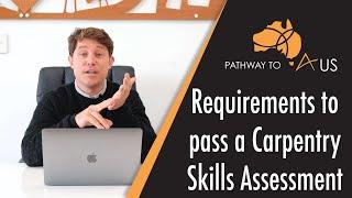 Requirements to pass a Carpentry Skills Assessment