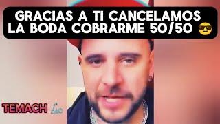 GRACIAS A TI ELTEMACH CANCELAMOS LA BODA TOMO MAL LOS CONSEJOS VIDEO DE  MOTIVACIÓN MODO G TEMACH 