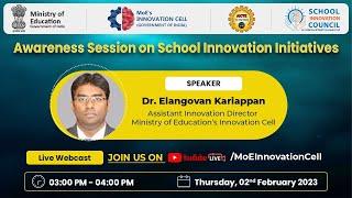 Awareness Session on School Initiatives of Ministry of Education's Innovation Cell