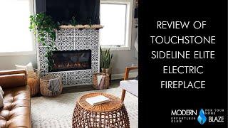 Review of Touchstone Sideline Elite Electric Fireplace