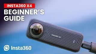 INSTA360 X4 | Complete Beginners Guide + Best Settings