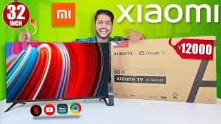 Xiaomi Smart TV A Series 32 Inch Under 15,000 Rs - Best Budget Xiaomi Smart TV? 2024