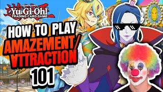 How to Play AMAZEMENT/ⱯTTRACTION | Yu-Gi-Oh 101