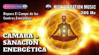 CÁMARA DE SANACIÓN ENERGÉTICA | Solfeggio 285 Hz | Repara El Campo De Los Centros Energéticos