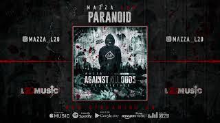 Mazza L20 - Paranoid (visualiser) Against All Odds | The Mixtape |