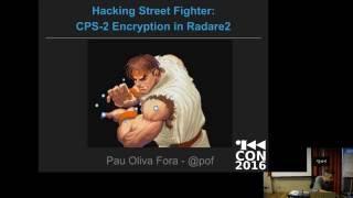 r2con 2016 - pof - Hacking Street Fighter: CPS2 Encryption in r2