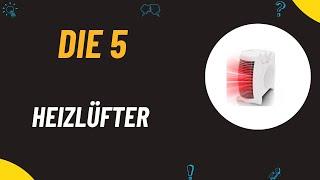 Die 5 Bester  Heizlüfter Test 2025   Top 5 Heizlüfter  (DEUTSCH)