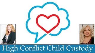 High Conflict Child Custody