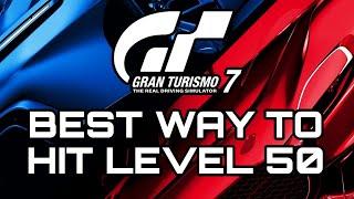 Gran Turismo 7 | The BEST Way To Hit Level 50!