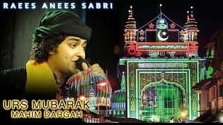  LIVE: Raees Anees Sabri | Urs Mubarak Mahim 2024 | #qawwalinight #liveqawwali