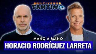 Horacio Rodríguez Larreta con Ale Fantino - Mano a Mano | Multiverso Fantino - 17/10