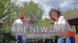 The New Day (Bozhyk Duo - violin/piano)