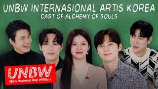 KELAS INTERNASIONAL! CAST ALCHEMY OF SOULS DATANG KE UNBW! | #UNBW