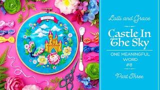 Lolli and Grace - Castle In The Sky - Part Three