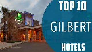 Top 10 Best Hotels to Visit in Gilbert, Arizona | USA - English