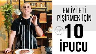 En İyi Eti Pişirmek İçin 10 İpucu