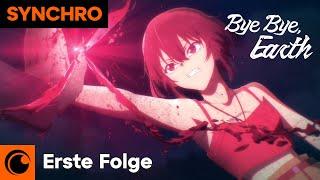 Bye Bye, Earth - Folge 1 (Dt. Synchro/German Dub)