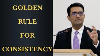 The Golden Rule For Consistency مستقل مزاجی کے لیے سنہرا اصول