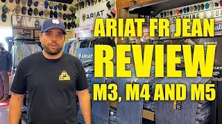 Ariat FR Jeans - M3, M4, M5 Review