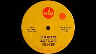 Jimmy Sabater - To Be With You  (12" Disco Version)