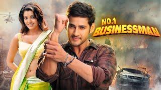 Mahesh Babu's NO. 1 BUSINESSMAN (2012) New Release Hindi Dubbed Movie | Kajal Aggarwal, Prakash Raj