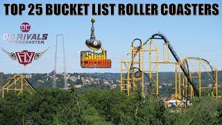 Top 25 Bucket List Roller Coasters in the World