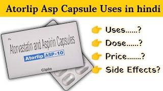 atorlip asp capsule uses | price | composition | dose | side effects | review | in hindi MR