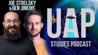 'EXPERIENCER' DOCUMENTARY WITH THE CREATORS JOE STRELSKY & BEN JINKINS - UAP STUDIES PODCAST