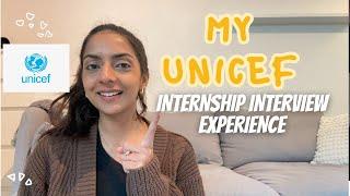 My UNICEF Internship Interview Experience | Interview questions, written assessment, stipend + tips