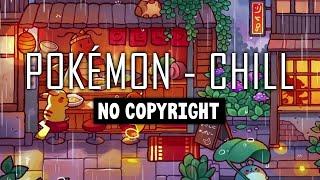 Pokémon & Chill | Relaxing Music to relax, sleep, study ️ | No Copyright Music Mix | 5 Hours + rain