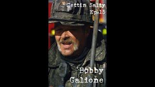 GETTIN SALTY EXPERIENCE PODCAST: Ep. 15. |  FDNY RES2CUE BOB GALIONE