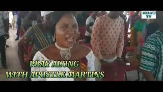 PROPHETIC PRAYERS   WITH APOSTLE MARTINS O. AHWIN