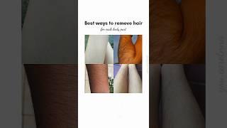 Best ways to remove hair of each body part  #subscribe for more #fypage