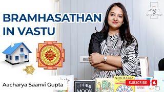 Bhramasthan in Vastu | Best Vastu Shastra Consultant In Noida | Vastu Expert In Noida, Saanvi Gupta