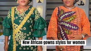 NEW AFRICAN GOWNS STYLES FOR WOMEN/ANKARA & LACE AFRICAN GOWNS DESIGNS FOR LADIES