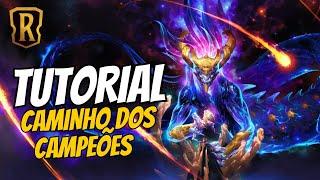 TUTORIAL COMPLETO DE COMO FARMAR RÁPIDO NO CAMINHO DOS CAMPEÕES - Legends of Runeterra