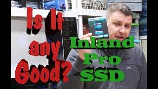 Is it any Good? Inland Professional 240GB SSD Review