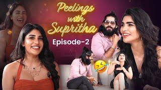 Peelings With Supritha: Entertainment Unpredictable | Episode-2 | Amardeep | Varsha | Aadhan