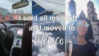 I Sold All My Stuff and Moved to Mexico.