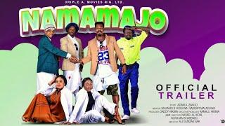 Namamajo Series Official Trailer 2024 Ft Daddy Hikima x Bosho x Adam Zango