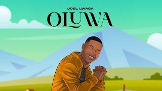 Joel Lwaga - Oluwa (Lyric Video)