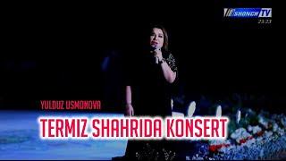 Yulduz Usmonova -Termiz shahrida (Konsert)#2024