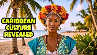 Exploring the Rich Culture of Caribbean People