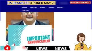 BREAKING NEW | ICAI EXAMS MAY 2023 POSTPONED #icaiexam #icsexam #caexampostpone   @thecharteredhelp